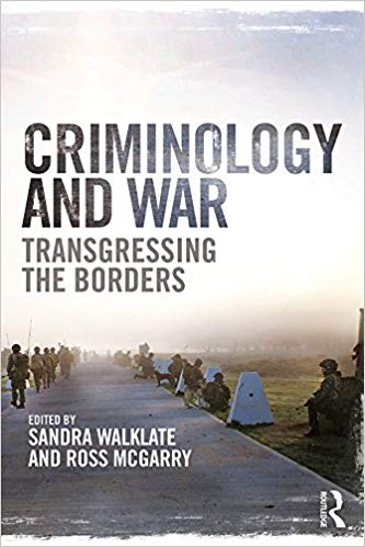 Criminology and War: Transgressing the Borders